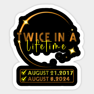 Solar Eclipse Twice in Lifetime April 08 2024 GIft For Women Men Sticker